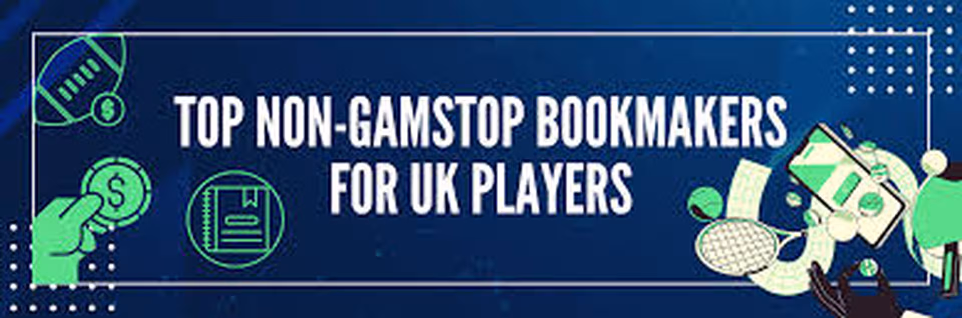 Exploring Non GamStop Sports Betting Sites A Comprehensive Guide -1649580669 Exploring Non GamStop Sports Betting Sites A Comprehensive Guide -1649580669