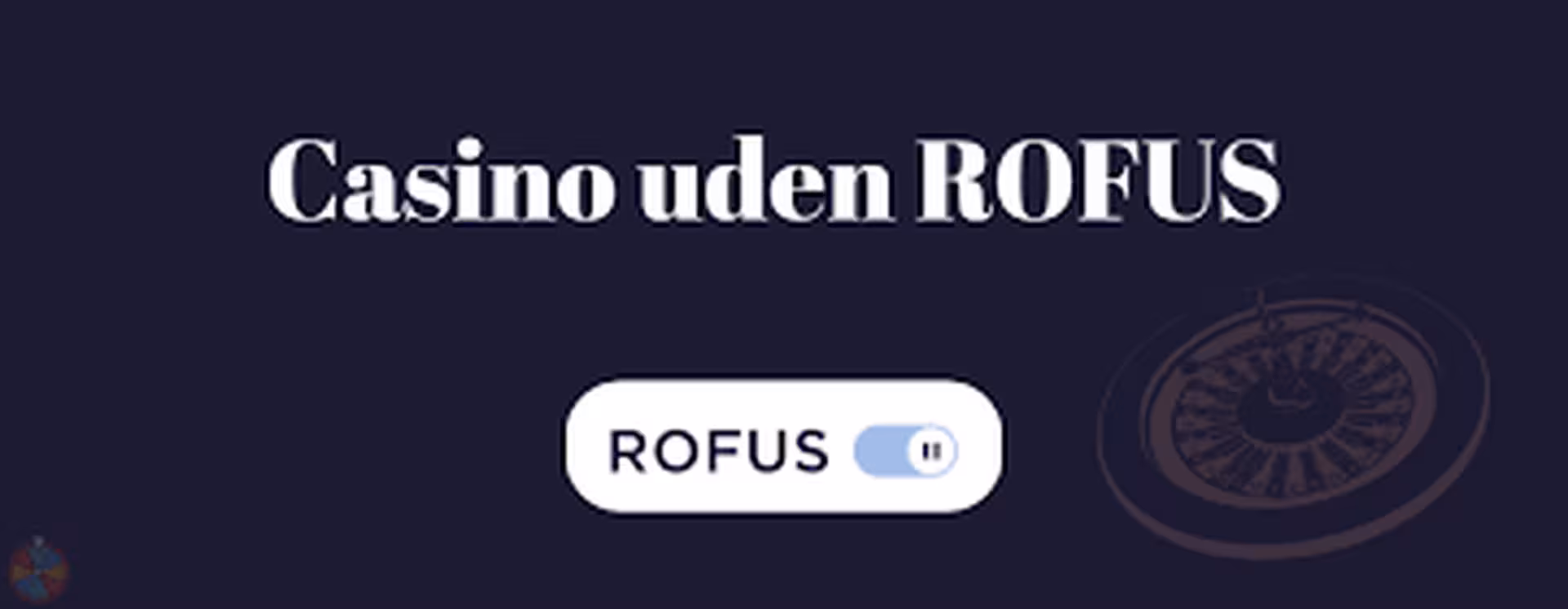 Oplev Spændingen ved Casinoer Uden om ROFUS